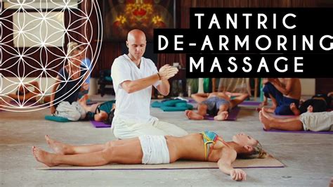 Tantric De Armoring Massage [video]