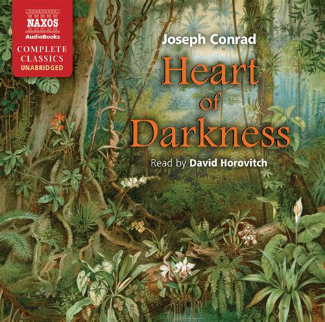 conrad  heart  darkness unabridged spoken word classic fiction naxos audio books