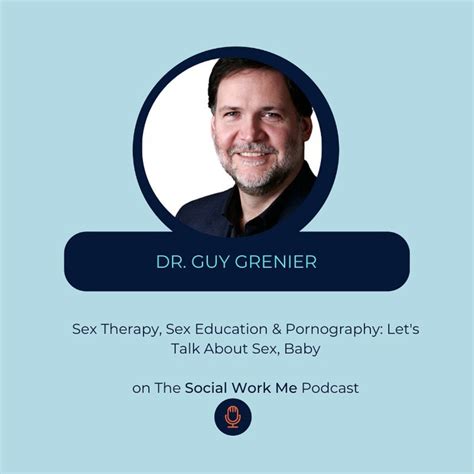 on the social work me podcast sex therapy sex education