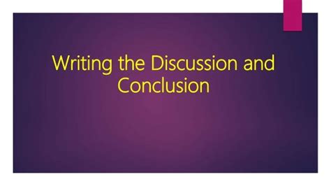 writing  discussion  conclusion