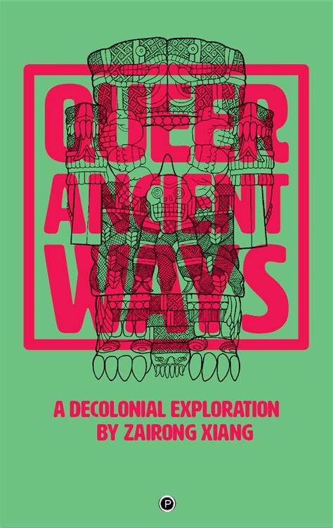 Queer Ancient Ways A Decolonial Exploration
