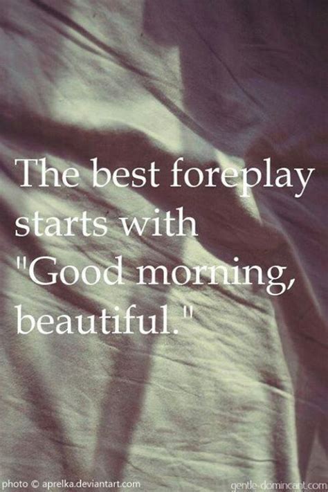 Good Morning Sexy Love Quotes Quotesgram