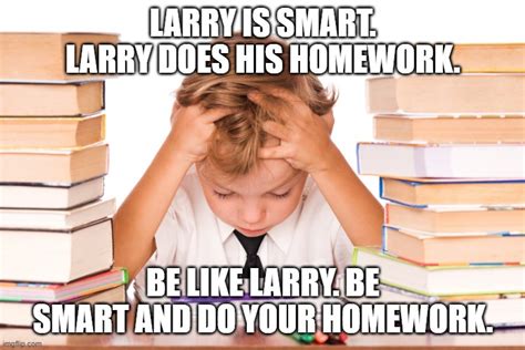 larry  homework guy imgflip