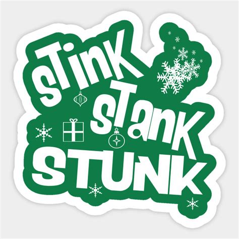 stink stank stunk grinch sticker teepublic
