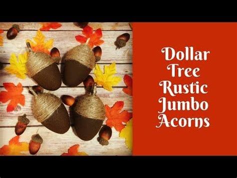 fall crafts dollar tree rustic jumbo acorns