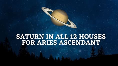 Saturn In All 12 Houses For Aries Ascendant Ancient Astrology Talks