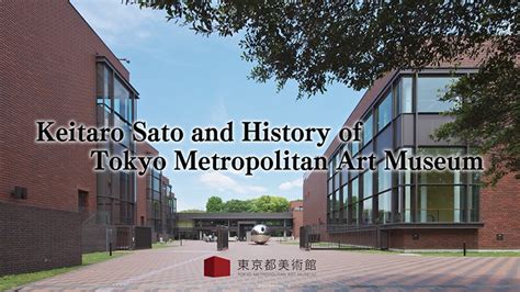 documentary video｜tokyo metropolitan art museum