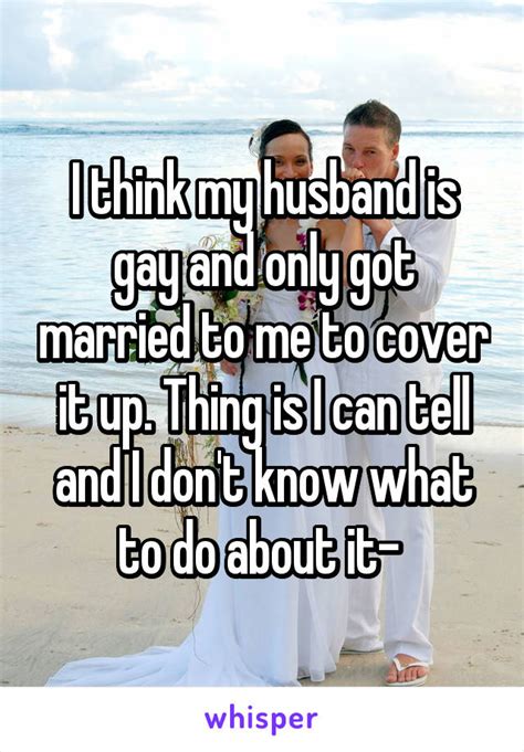 Wives Tell All I Know My Husband Is Gay