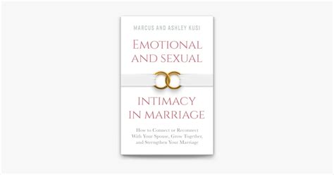 ‎emotional and sexual intimacy in marriage on apple books