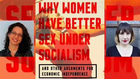 why women have better sex under socialism sarah jaffe free download