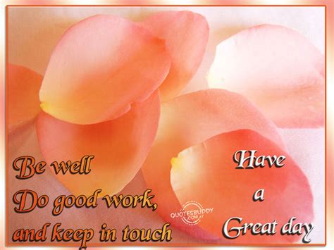 good workand   touch good day quote