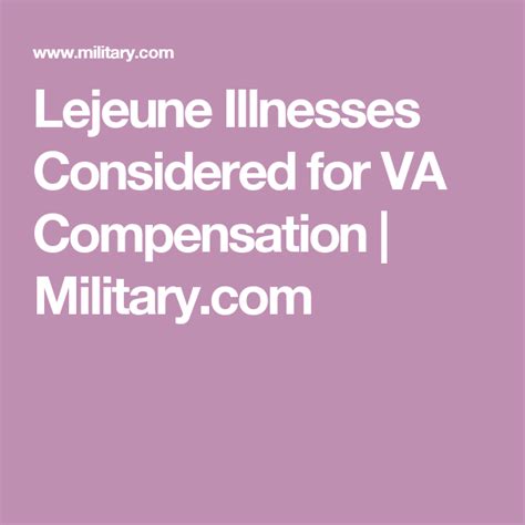 lejeune illnesses considered  va compensation militarycom