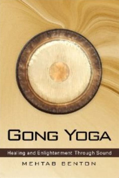 gong yoga  mehtab benton healing yoga yoga dvd