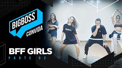 desafio meu crush bigboss convida  bff girls parte  fitdance teen youtube