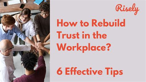 rebuild trust   workplace  effective tips risely