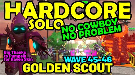 Solo Hardcore Tds With Golden Scout And Support As Electroshocker Tds