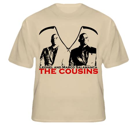 Leonel And Marco Salamanca The Cousins Breaking Bad T Shirt