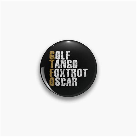 Phonetic Alphabet Golf Tango Foxtrot Oscar Get The Fuck Out White