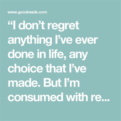 don t regret life quotes