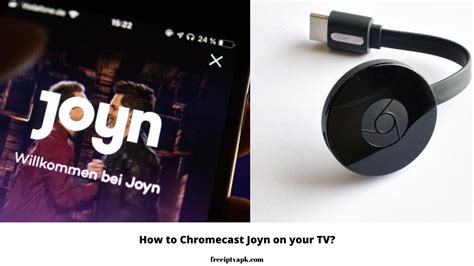 chromecast  stream joyn app   tv