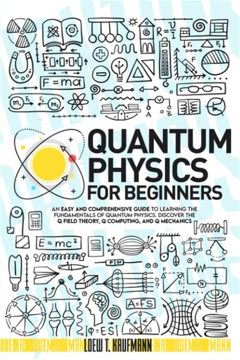 quantum physics  beginners  easy  comprehensive guide  learning  fundamentals