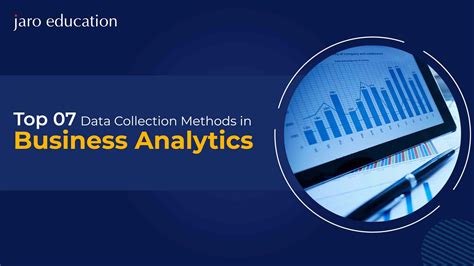 top  data collection methods  business analytics jaro education