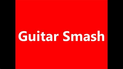 cartoon guitar smash sound effect youtube