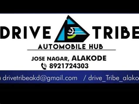drive tribe automobile hub alakkodu jose nagar youtube