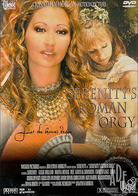 serenity s roman orgy 2001 wicked pictures adult dvd