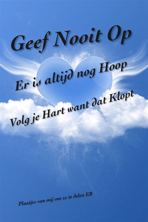 geef nooit op giving   give  lockscreen quotes  posters quotations film