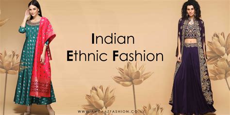 latest indian ethnic fashion collection online andaaz fashion blog