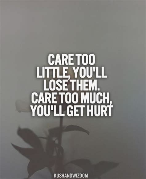 care   youll lose  care   youll  hurt