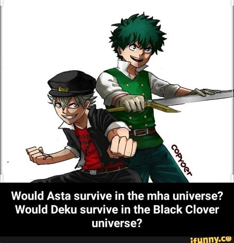 Would Asta Survive In The Mha Universe Would Deku Survive