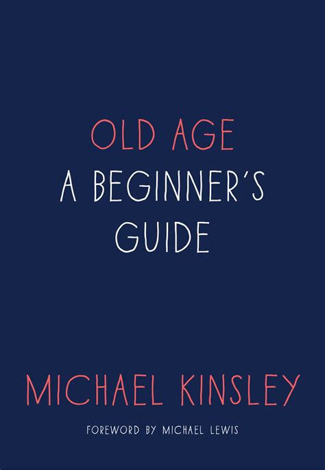 ‘old Age A Beginner’s Guide’ What You Really Need To Know About Life