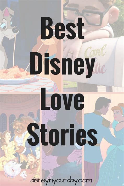 Best Disney Love Stories Disney In Your Day