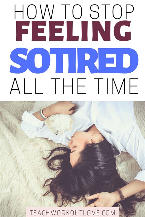 how to stop feeling tired all the time twl working moms feel tired