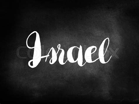 israel written   blackboard stock image colourbox