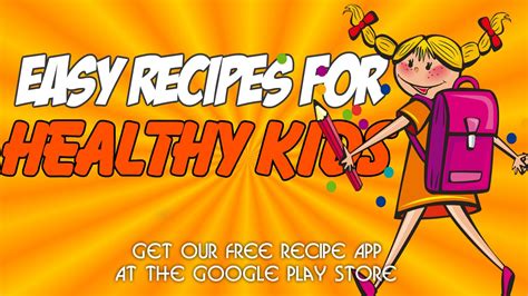 easy recipes  healthy kids youtube