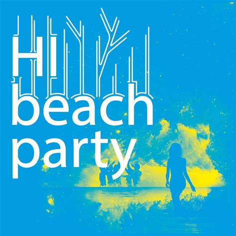 Hi Beach Party Nice