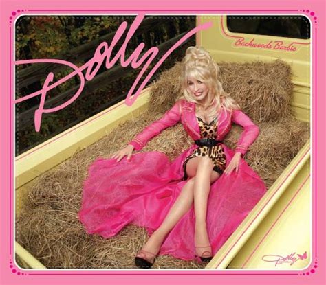 Backwoods Barbie Dolly Parton Songs Reviews Credits