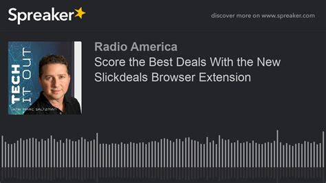 score   deals    slickdeals browser extension youtube