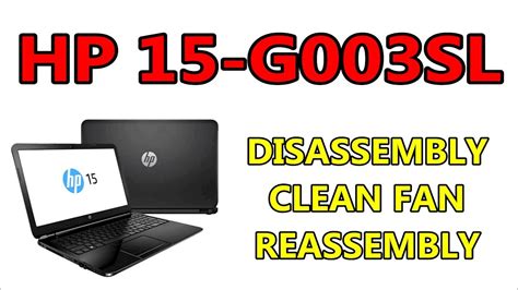 open clean fan hp  sl disassembly notebook youtube