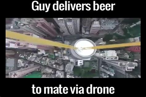 guy delivers beer   drone