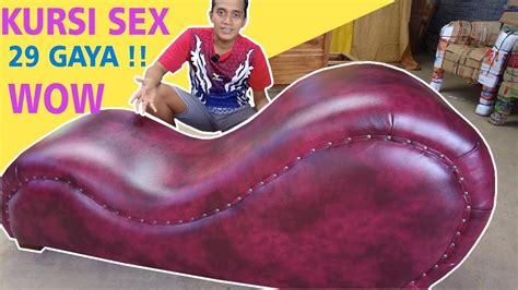 Kursi Kamasutra Sofa Tantra Ml Untuk Wik Wik Wik Youtube