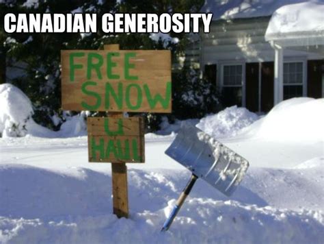 free snow generous canadian meme by canadianmemes
