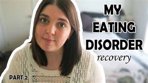 My Eating Disorder Recovery Trigger Warning Youtube