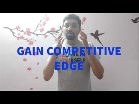 gain competitive edge youtube