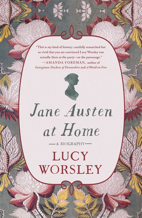 a new book brilliantly traces the life of jane austen through her homes