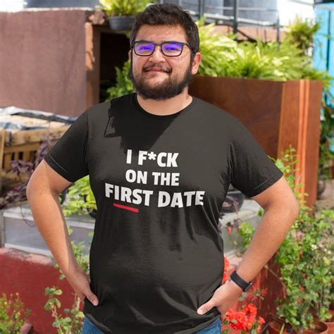 I Fuck On The First Date Short Sleeve Unisex T Shirt Etsy