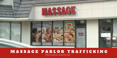 Massage Parlor Trafficking – Justice Network